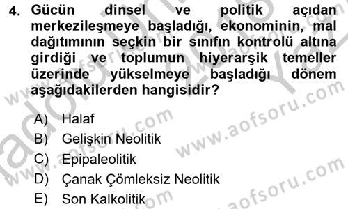 Eski Anadolu Tarihi Dersi 2018 - 2019 Yılı Yaz Okulu Sınav Soruları 4. Soru
