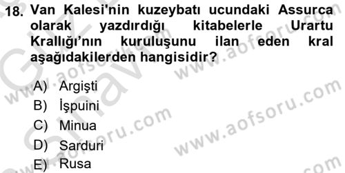Eski Anadolu Tarihi Dersi 2019 - 2020 Yılı (Vize) Ara Sınav Soruları 18. Soru