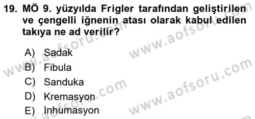 Eski Anadolu Tarihi Dersi 2019 - 2020 Yılı (Vize) Ara Sınav Soruları 19. Soru