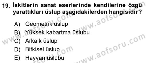 Eski Anadolu Tarihi Dersi 2020 - 2021 Yılı Yaz Okulu Sınav Soruları 19. Soru