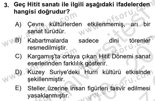 Eski Anadolu Tarihi Dersi 2020 - 2021 Yılı Yaz Okulu Sınav Soruları 3. Soru