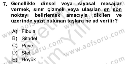 Eski Anadolu Tarihi Dersi 2020 - 2021 Yılı Yaz Okulu Sınav Soruları 7. Soru