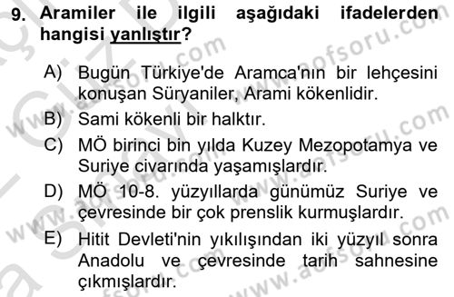Eski Anadolu Tarihi Dersi 2021 - 2022 Yılı (Vize) Ara Sınav Soruları 9. Soru