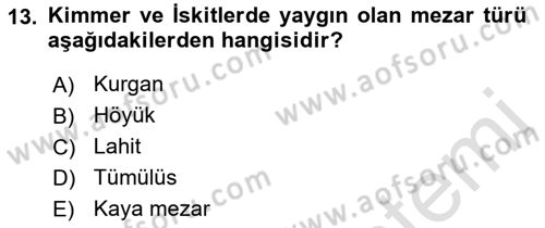 Eski Anadolu Tarihi Dersi 2021 - 2022 Yılı (Final) Dönem Sonu Sınav Soruları 13. Soru