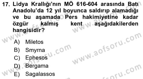 Eski Anadolu Tarihi Dersi 2021 - 2022 Yılı (Final) Dönem Sonu Sınav Soruları 17. Soru