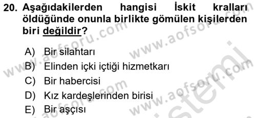 Eski Anadolu Tarihi Dersi 2021 - 2022 Yılı (Final) Dönem Sonu Sınav Soruları 20. Soru