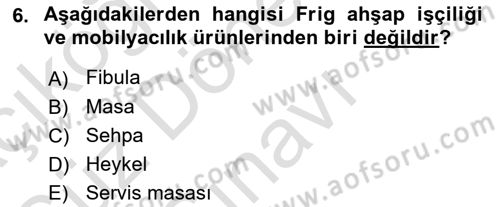 Eski Anadolu Tarihi Dersi 2021 - 2022 Yılı (Final) Dönem Sonu Sınav Soruları 6. Soru
