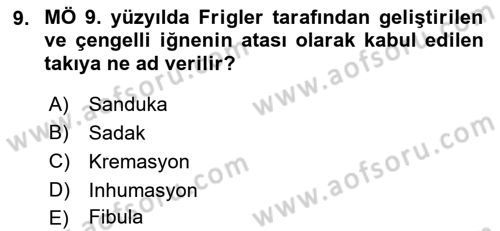 Eski Anadolu Tarihi Dersi 2021 - 2022 Yılı (Final) Dönem Sonu Sınav Soruları 9. Soru