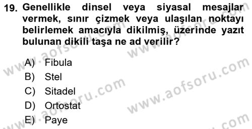 Eski Anadolu Tarihi Dersi 2021 - 2022 Yılı Yaz Okulu Sınav Soruları 19. Soru