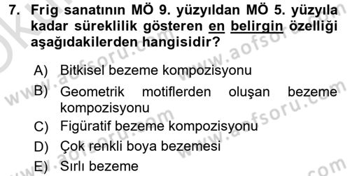 Eski Anadolu Tarihi Dersi 2021 - 2022 Yılı Yaz Okulu Sınavı 7. Soru