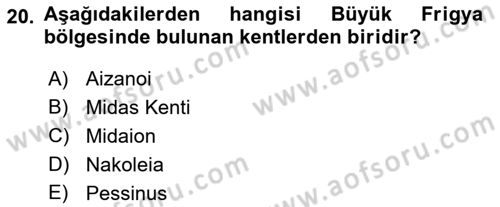 Eski Anadolu Tarihi Dersi 2022 - 2023 Yılı (Final) Dönem Sonu Sınav Soruları 20. Soru