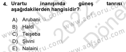 Eski Anadolu Tarihi Dersi 2022 - 2023 Yılı (Final) Dönem Sonu Sınav Soruları 4. Soru