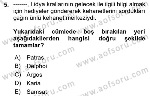 Eski Anadolu Tarihi Dersi 2022 - 2023 Yılı (Final) Dönem Sonu Sınav Soruları 5. Soru