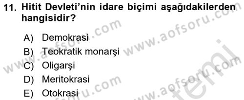 Eski Anadolu Tarihi Dersi 2023 - 2024 Yılı (Vize) Ara Sınav Soruları 11. Soru