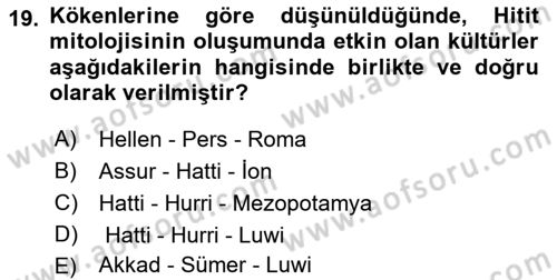 Eski Anadolu Tarihi Dersi 2023 - 2024 Yılı (Vize) Ara Sınav Soruları 19. Soru