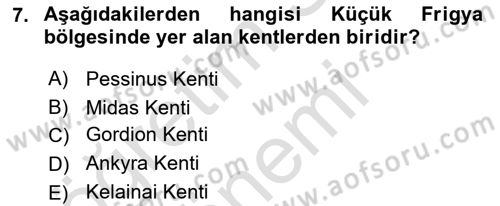 Eski Anadolu Tarihi Dersi 2023 - 2024 Yılı (Final) Dönem Sonu Sınav Soruları 7. Soru