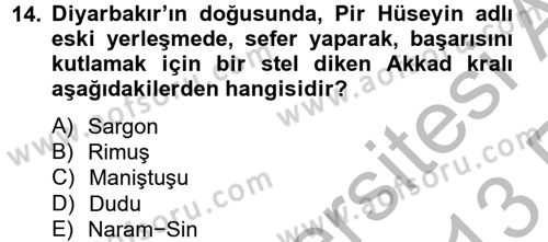 Eski Mezopotamya ve Mısır Tarihi Dersi 2012 - 2013 Yılı (Vize) Ara Sınav Soruları 14. Soru
