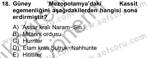 Eski Mezopotamya ve Mısır Tarihi Dersi 2012 - 2013 Yılı (Vize) Ara Sınav Soruları 18. Soru