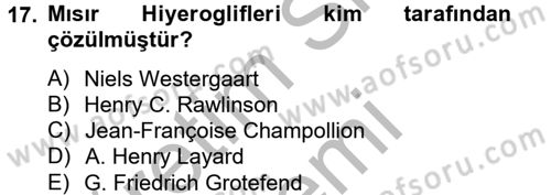 Eski Mezopotamya ve Mısır Tarihi Dersi 2012 - 2013 Yılı (Final) Dönem Sonu Sınav Soruları 17. Soru