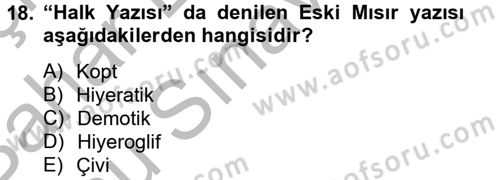 Eski Mezopotamya ve Mısır Tarihi Dersi 2012 - 2013 Yılı (Final) Dönem Sonu Sınav Soruları 18. Soru