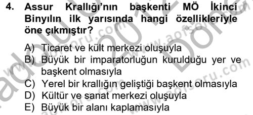 Eski Mezopotamya ve Mısır Tarihi Dersi 2012 - 2013 Yılı (Final) Dönem Sonu Sınav Soruları 4. Soru