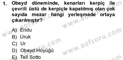 Eski Mezopotamya ve Mısır Tarihi Dersi 2013 - 2014 Yılı (Vize) Ara Sınav Soruları 1. Soru