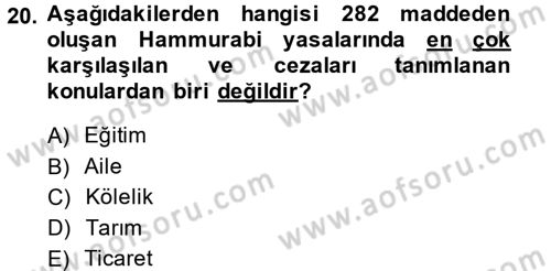 Eski Mezopotamya ve Mısır Tarihi Dersi 2013 - 2014 Yılı (Vize) Ara Sınav Soruları 20. Soru
