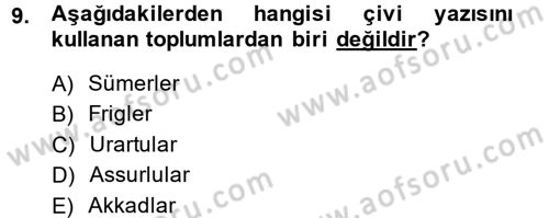 Eski Mezopotamya ve Mısır Tarihi Dersi 2013 - 2014 Yılı (Vize) Ara Sınav Soruları 9. Soru