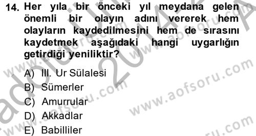 Eski Mezopotamya ve Mısır Tarihi Dersi 2014 - 2015 Yılı (Vize) Ara Sınav Soruları 14. Soru