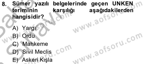 Eski Mezopotamya ve Mısır Tarihi Dersi 2014 - 2015 Yılı (Vize) Ara Sınav Soruları 8. Soru