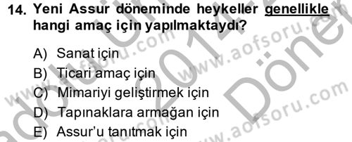 Eski Mezopotamya ve Mısır Tarihi Dersi 2014 - 2015 Yılı (Final) Dönem Sonu Sınav Soruları 14. Soru