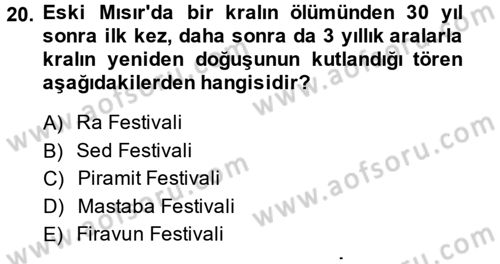 Eski Mezopotamya ve Mısır Tarihi Dersi 2014 - 2015 Yılı (Final) Dönem Sonu Sınav Soruları 20. Soru