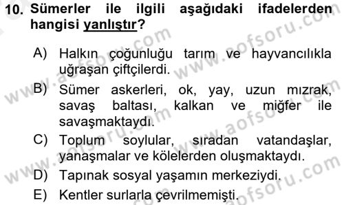 Eski Mezopotamya ve Mısır Tarihi Dersi 2015 - 2016 Yılı (Vize) Ara Sınav Soruları 10. Soru