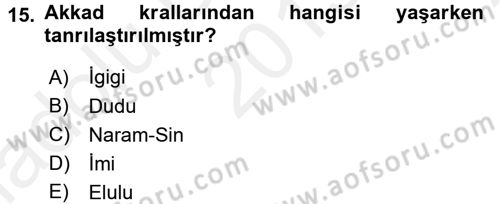 Eski Mezopotamya ve Mısır Tarihi Dersi 2015 - 2016 Yılı (Vize) Ara Sınav Soruları 15. Soru