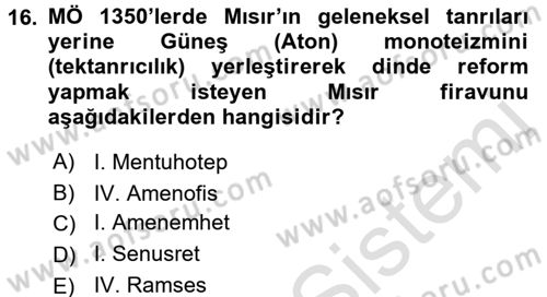 Eski Mezopotamya ve Mısır Tarihi Dersi 2015 - 2016 Yılı (Final) Dönem Sonu Sınav Soruları 16. Soru