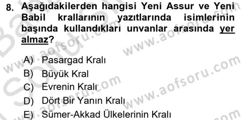 Eski Mezopotamya ve Mısır Tarihi Dersi 2015 - 2016 Yılı (Final) Dönem Sonu Sınav Soruları 8. Soru