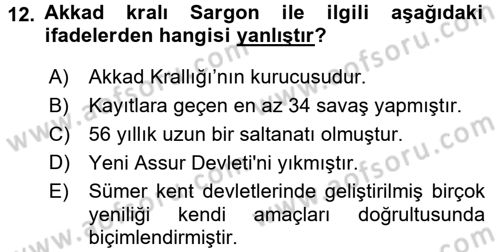 Eski Mezopotamya ve Mısır Tarihi Dersi 2016 - 2017 Yılı (Vize) Ara Sınav Soruları 12. Soru