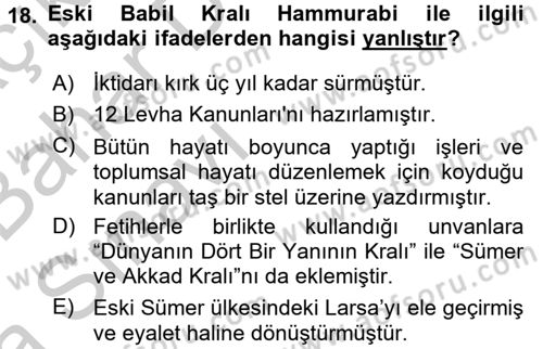 Eski Mezopotamya ve Mısır Tarihi Dersi 2016 - 2017 Yılı (Vize) Ara Sınav Soruları 18. Soru