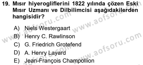 Eski Mezopotamya ve Mısır Tarihi Dersi 2016 - 2017 Yılı (Final) Dönem Sonu Sınav Soruları 19. Soru