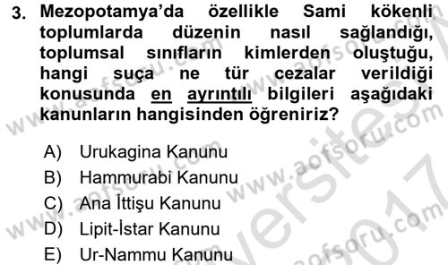 Eski Mezopotamya ve Mısır Tarihi Dersi 2016 - 2017 Yılı (Final) Dönem Sonu Sınav Soruları 3. Soru