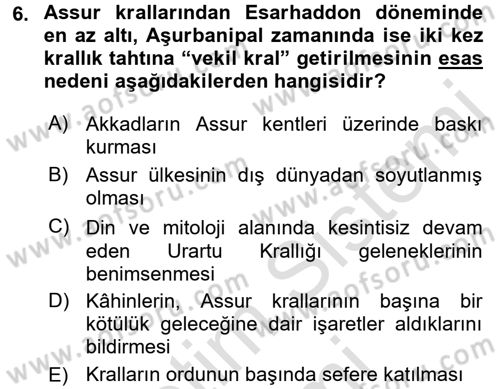 Eski Mezopotamya ve Mısır Tarihi Dersi 2016 - 2017 Yılı (Final) Dönem Sonu Sınav Soruları 6. Soru