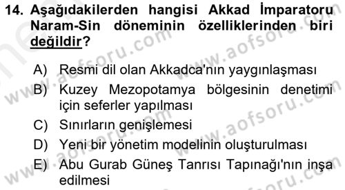 Eski Mezopotamya ve Mısır Tarihi Dersi 2017 - 2018 Yılı (Vize) Ara Sınav Soruları 14. Soru