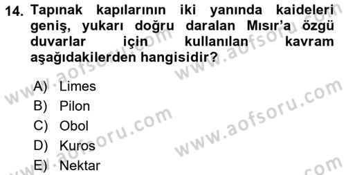 Eski Mezopotamya ve Mısır Tarihi Dersi 2017 - 2018 Yılı (Final) Dönem Sonu Sınav Soruları 14. Soru