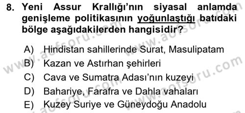 Eski Mezopotamya ve Mısır Tarihi Dersi 2017 - 2018 Yılı (Final) Dönem Sonu Sınav Soruları 8. Soru