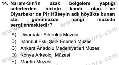 Eski Mezopotamya ve Mısır Tarihi Dersi 2018 - 2019 Yılı (Vize) Ara Sınav Soruları 14. Soru