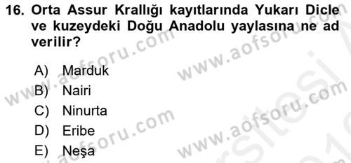 Eski Mezopotamya ve Mısır Tarihi Dersi 2018 - 2019 Yılı (Vize) Ara Sınav Soruları 16. Soru