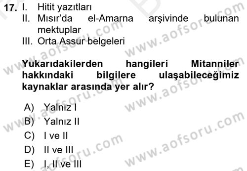 Eski Mezopotamya ve Mısır Tarihi Dersi 2018 - 2019 Yılı (Vize) Ara Sınav Soruları 17. Soru