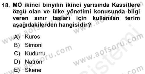 Eski Mezopotamya ve Mısır Tarihi Dersi 2018 - 2019 Yılı (Vize) Ara Sınav Soruları 18. Soru