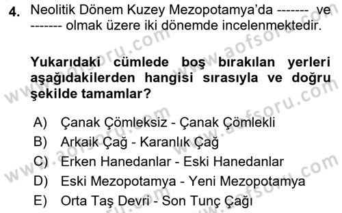 Eski Mezopotamya ve Mısır Tarihi Dersi 2018 - 2019 Yılı (Vize) Ara Sınav Soruları 4. Soru