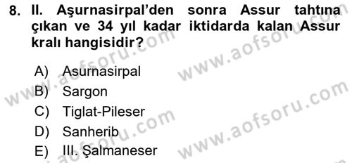 Eski Mezopotamya ve Mısır Tarihi Dersi 2018 - 2019 Yılı (Final) Dönem Sonu Sınav Soruları 8. Soru